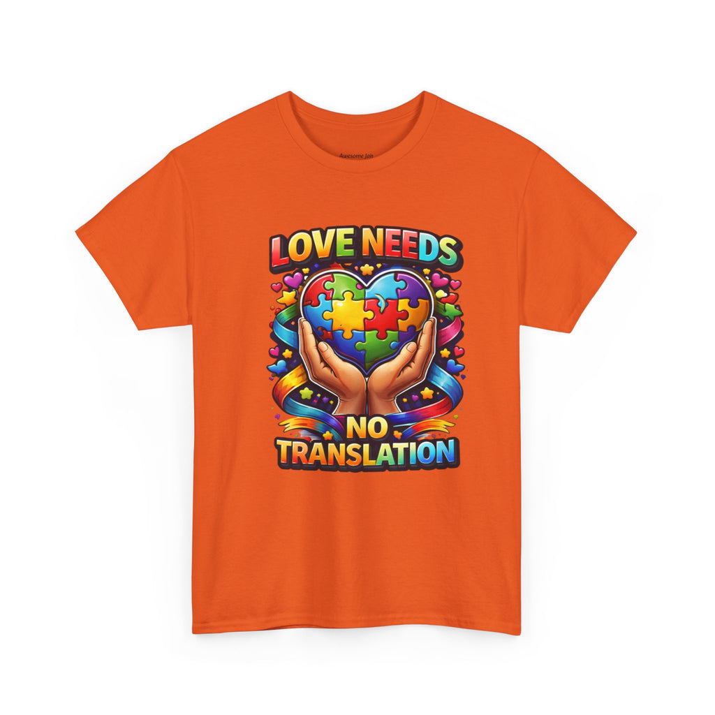 Love Needs No Translation T-Shirt