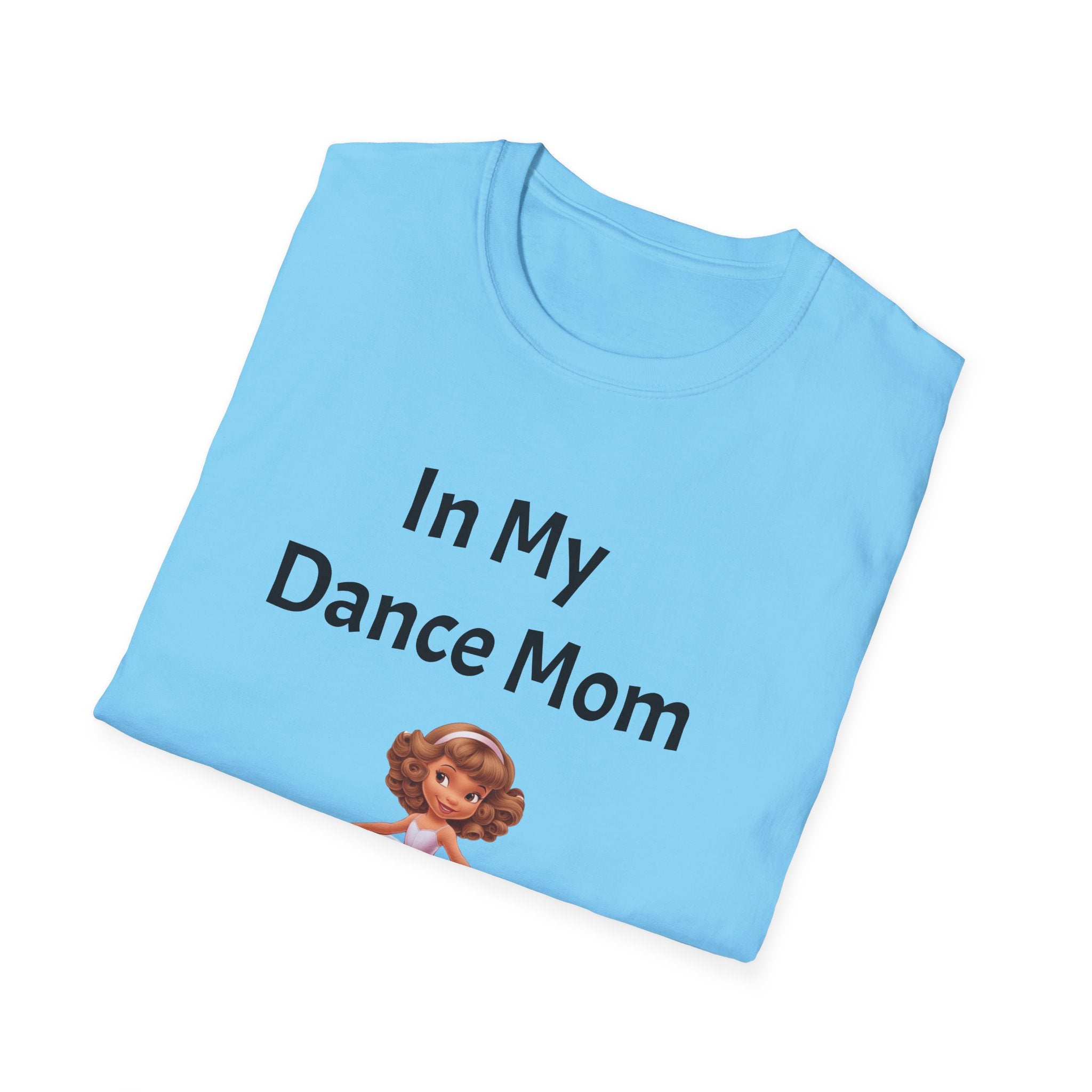Dance Mom Era T-Shirt