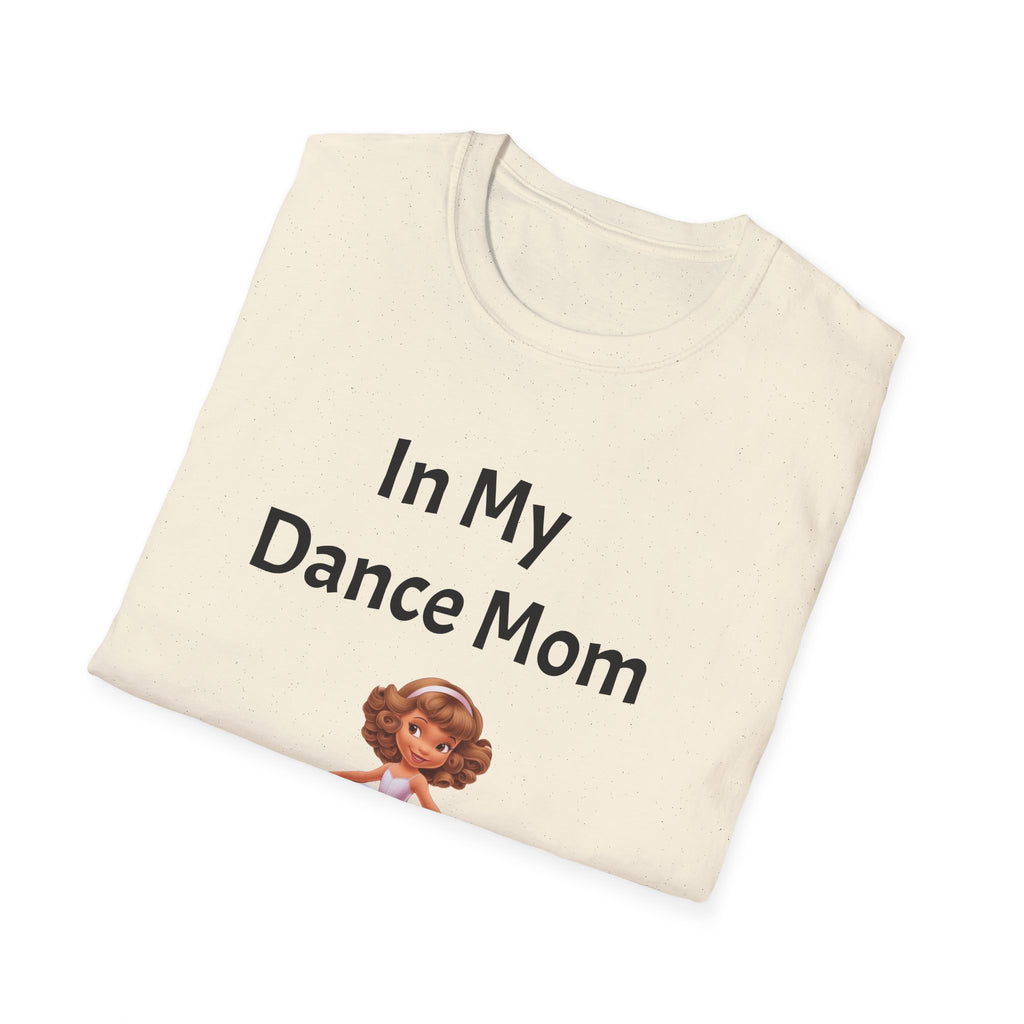 Dance Mom Era T-Shirt