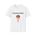 Proud Dance Mom T-Shirt