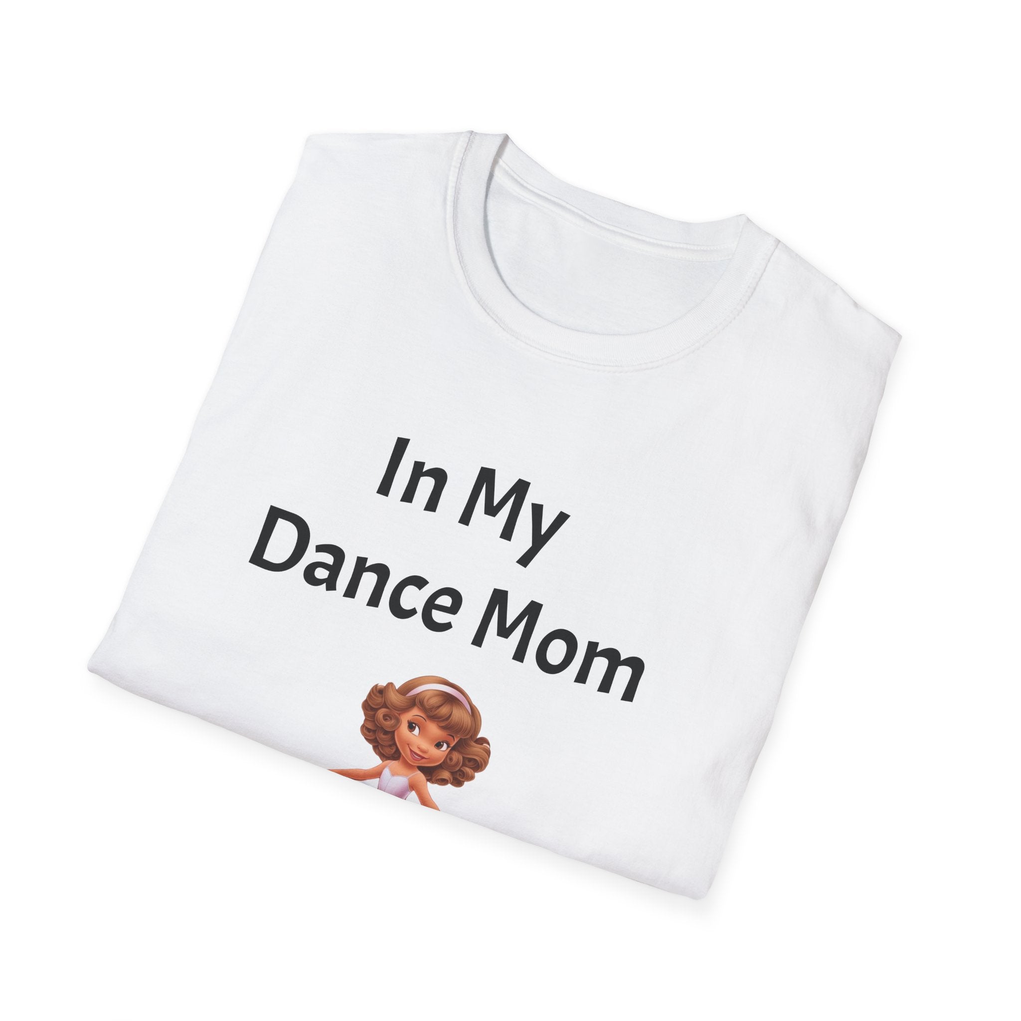 Dance Mom Era T-Shirt