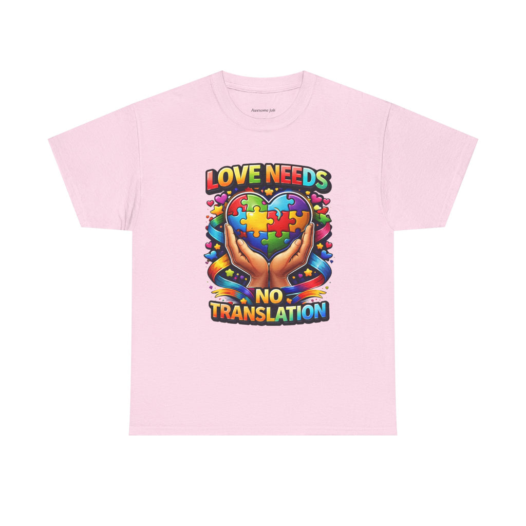 Love Needs No Translation T-Shirt