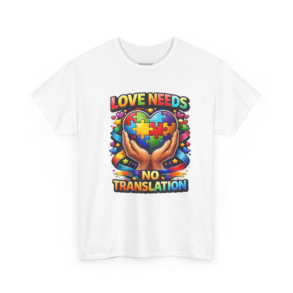 Love Needs No Translation T-Shirt