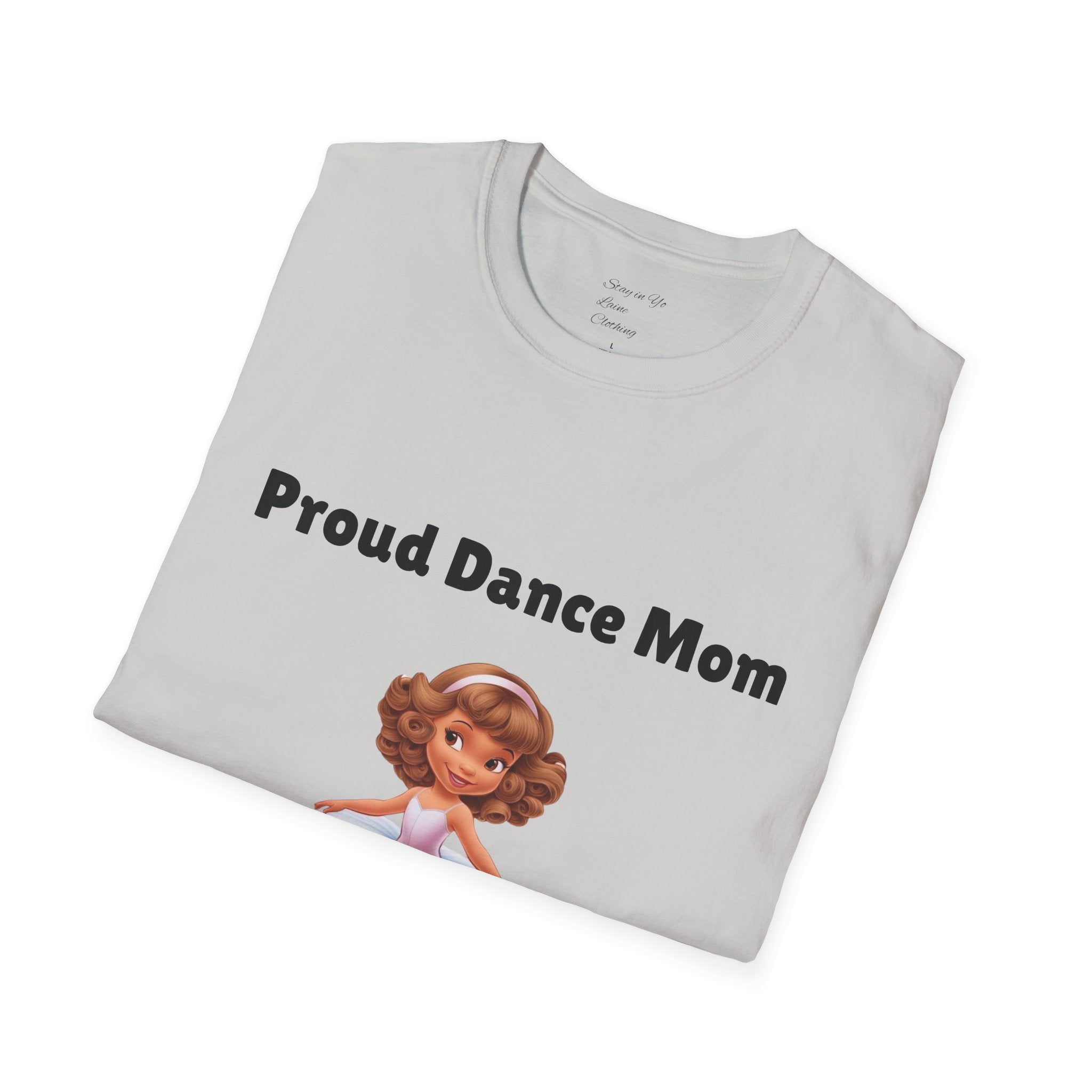 Proud Dance Mom T-Shirt
