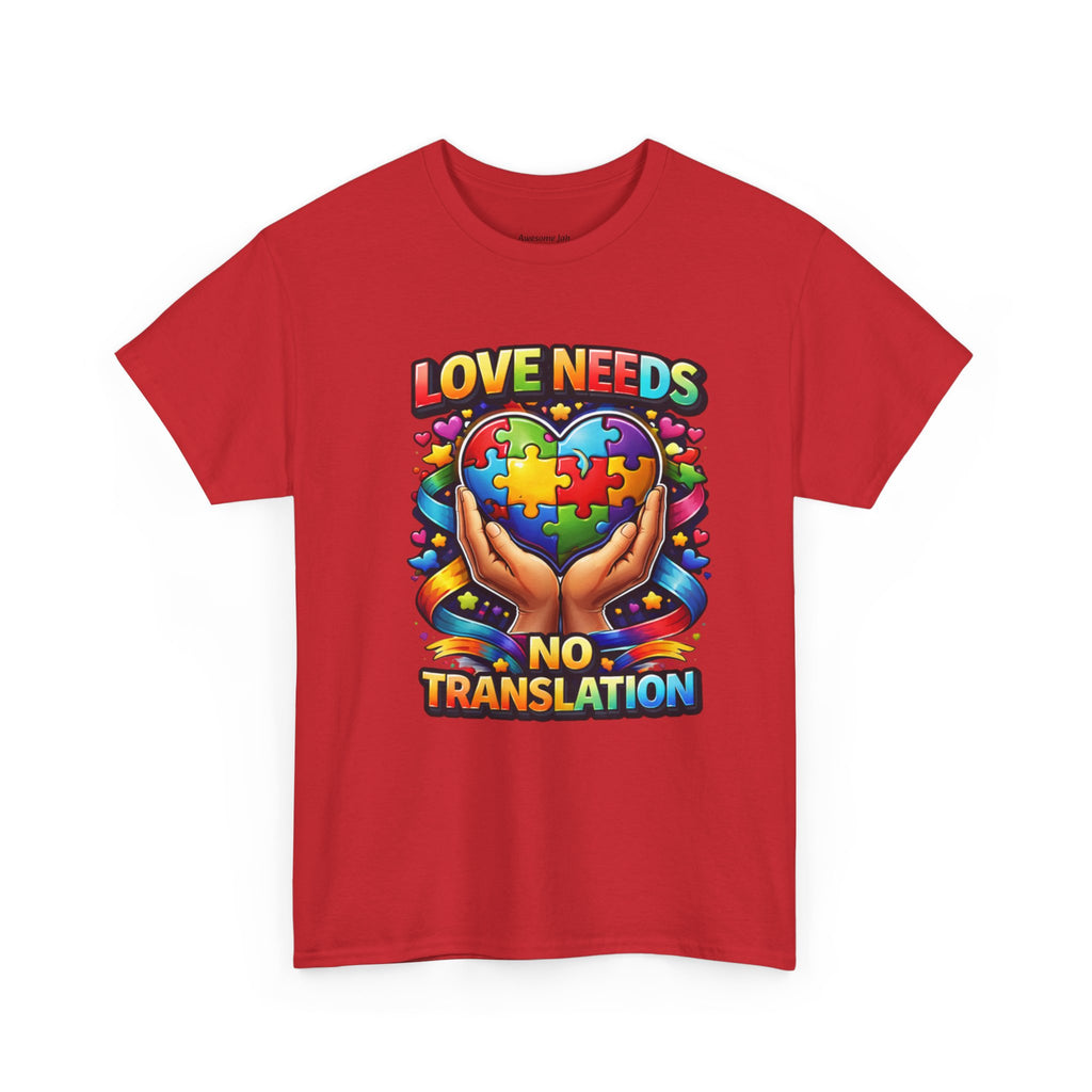 Love Needs No Translation T-Shirt